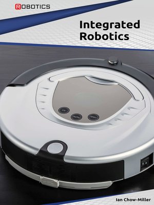 cover image of Integrated Robotics